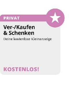 Private Kleinanzeigen — gratis in der Rubrik "Verkaufen/Schenken"